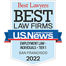 Best Lawyers | Best Law Firms | U.S News & World Report 2022 | Employment Law - Individuals - Tier 1 San Francisco 2022