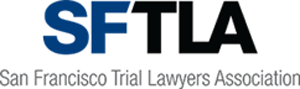 SFTLA | San Francisco Trial Lawyers Association